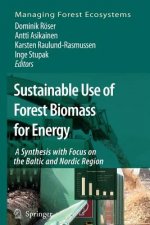 Sustainable Use of Forest Biomass for Energy