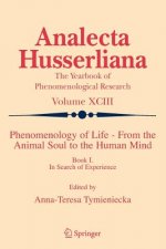 Phenomenology of Life - From the Animal Soul to the Human Mind