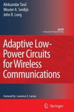 Adaptive Low-Power Circuits for Wireless Communications