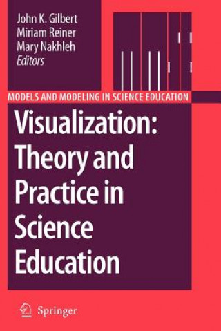 Visualization: Theory and Practice in Science Education