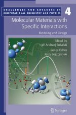 Molecular Materials with Specific Interactions - Modeling and Design