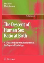 Descent of Human Sex Ratio at Birth