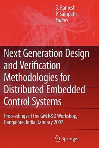 Next Generation Design and Verification Methodologies for Distributed Embedded Control Systems