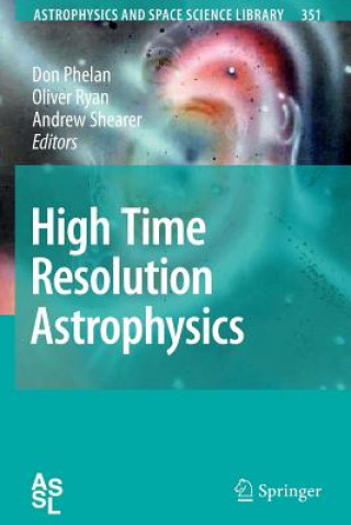 High Time Resolution Astrophysics