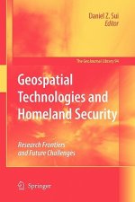 Geospatial Technologies and Homeland Security