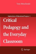 Critical Pedagogy and the Everyday Classroom