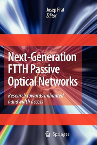 Next-Generation FTTH Passive Optical Networks