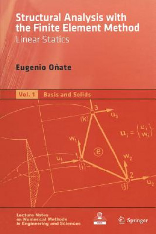 Structural Analysis with the Finite Element Method. Linear Statics. Vol.1