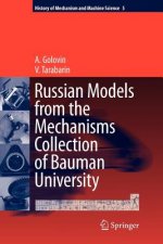 Russian Models from the Mechanisms Collection of Bauman University