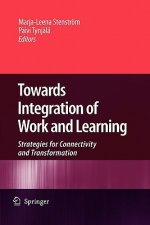Towards Integration of Work and Learning