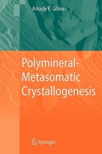 Polymineral-Metasomatic Crystallogenesis