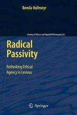 Radical Passivity