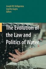 Evolution of the Law and Politics of Water