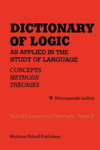 Dictionary of Logic as Applied in the Study of Language