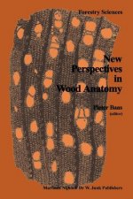 New Perspectives in Wood Anatomy