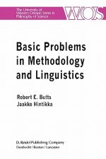 Basic Problems in Methodology and Linguistics