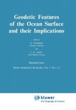 Geodetic Features of the Ocean Surface and their Implications