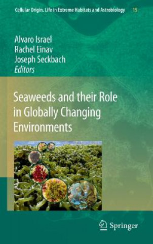 Seaweeds and their Role in Globally Changing Environments