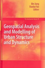 Geospatial Analysis and Modelling of Urban Structure and Dynamics