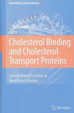 Cholesterol Binding and Cholesterol Transport Proteins: