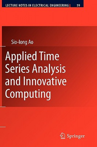 Applied Time Series Analysis and Innovative Computing