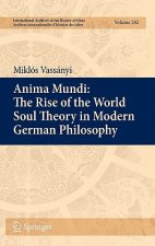 Anima Mundi: The Rise of the World Soul Theory in Modern German Philosophy