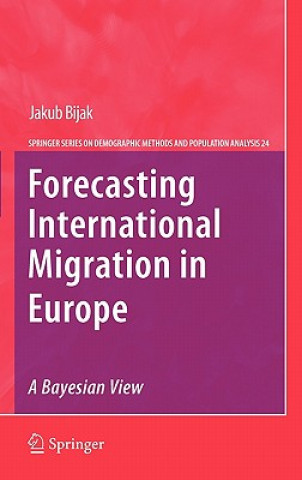 Forecasting International Migration in Europe: A Bayesian View