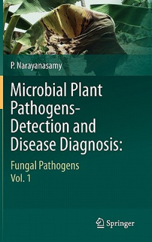 Microbial Plant Pathogens-Detection and Disease Diagnosis: