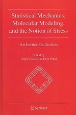 Statistical Mechanics, Molecular Modeling, and the Notion of Stress