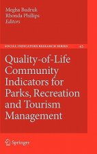 Quality-of-Life Community Indicators for Parks, Recreation and Tourism Management