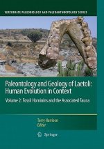 Paleontology and Geology of Laetoli: Human Evolution in Context