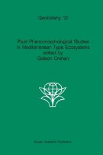 Plant Pheno-morphological Studies in Mediterranean Type Ecosystems