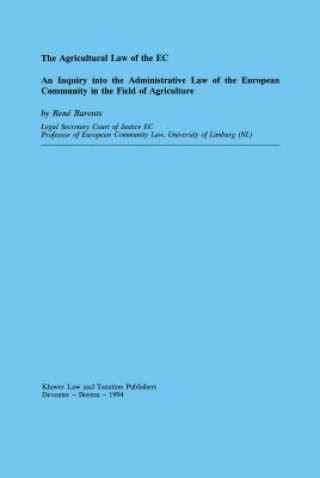 Agricultural Law of the EC
