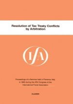 Resolution of Tax Treaty Conflicts by Arbitration