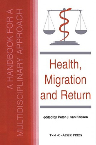 Health, Migration and Return:A Handbook for a Multidisciplinary Approach