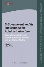 E-Government and Its Implications for Administrative Law:Regulatory Initiatives in France, Germany, Norway and the United States