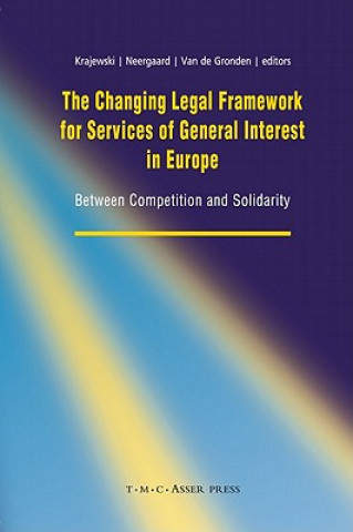 Changing Legal Framework for Services of General Interest in Europe
