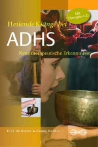 Heilende Klänge bei ADHS, m. Audio-CD