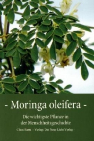 Moringa Oleifera (Claus Barta)(Brožovaná)