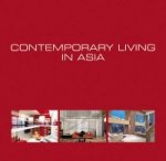 Contemporary Living in Asia