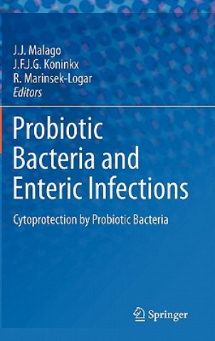 Probiotic Bacteria and Enteric Infections