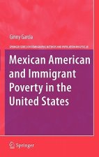 Mexican American and Immigrant Poverty in the United States