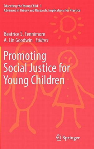 Promoting Social Justice for Young Children
