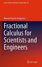 Fractional Calculus for Scientists and Engineers