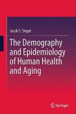 Demography and Epidemiology of Human Health and Aging