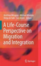 Life-Course Perspective on Migration and Integration