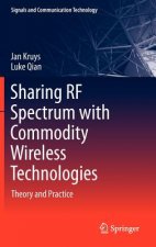 Sharing RF Spectrum with Commodity Wireless Technologies