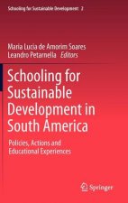 Schooling for Sustainable Development in South America