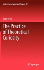 Practice of Theoretical Curiosity