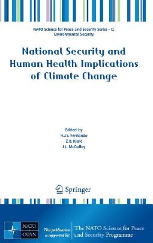 National Security and Human Health Implications of Climate Change